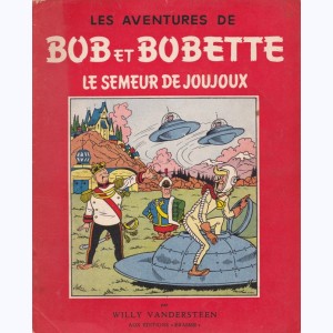 Bob et Bobette : Tome 15, Le semeur de joujoux