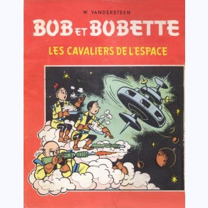 Bob et Bobette : Tome 32, Les cavaliers de l'espace