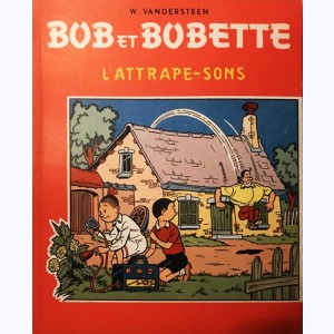 Bob et Bobette : Tome 34, L'attrape-sons