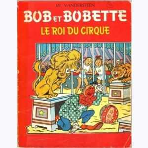 Bob et Bobette : Tome 46, Le roi du cirque