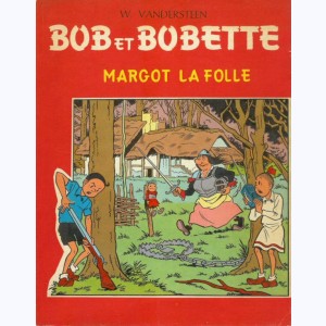 Bob et Bobette : Tome 56, Margot la folle