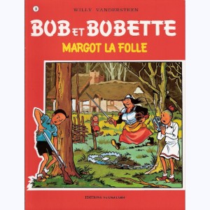 Bob et Bobette : Tome 78, Margot la folle