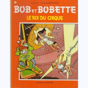 Bob et Bobette : Tome 81, Le roi du cirque