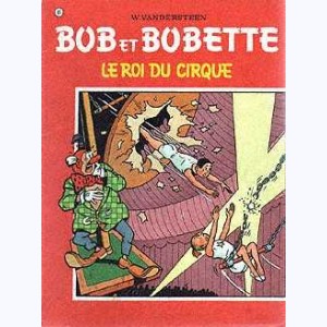 Bob et Bobette : Tome 81, Le roi du cirque : 