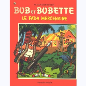 Bob et Bobette : Tome 82, Le fada mercenaire