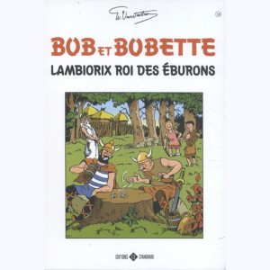 Bob et Bobette : Tome 18, Lambiorix roi des Eburons