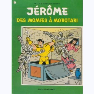 Jérôme : Tome 77, Des momies à Morotari