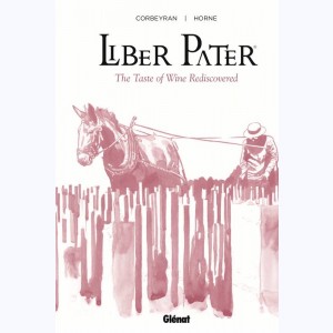 Liber Pater, The taste of wine rediscovered : 