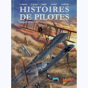 Histoires de pilotes : Tome 9, Georges Guynemer