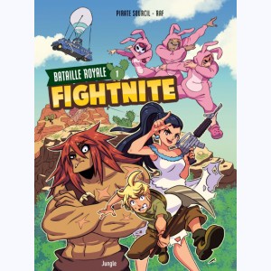 Fightnite : Tome 1, Bataille Royale