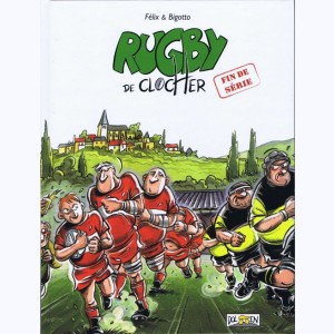 Rugby de clocher : Tome 1, Fin de série