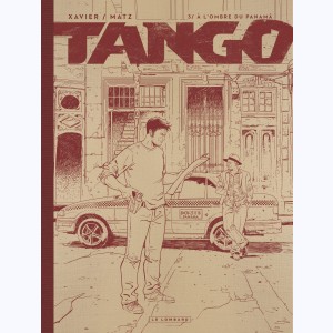 Tango (Xavier) : Tome 3, À l'ombre du Panama : 