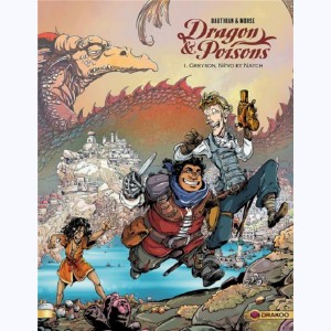 Dragon & Poisons : Tome 1/2, Greyson, Névo et Natch