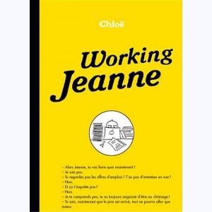 Jeanne (Chloë), Working Jeanne