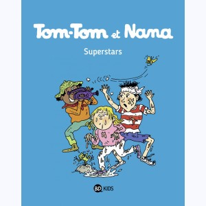 Tom-Tom et Nana : Tome 22, Superstars