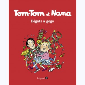 Tom-Tom et Nana : Tome 23, Dégâts à gogo !