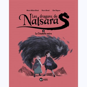 Les dragons de Nalsara : Tome 3, La citadelle noire