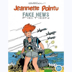 Jeannette Pointu : Tome 21, fake news