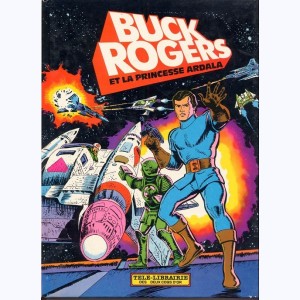 Buck Rogers, Buck Rogers et la princesse Ardala
