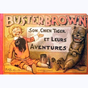 Buster Brown : Tome 2, Buster Brown, son chien Tiger, et leurs aventures