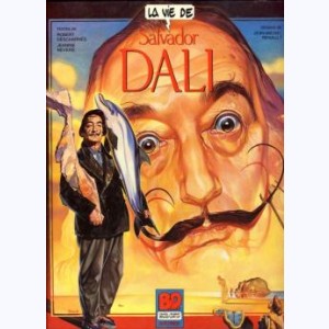 La vie de..., Salvador Dali