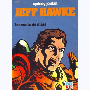 Jeff Hawke : Tome 4, Les Vents de Mars