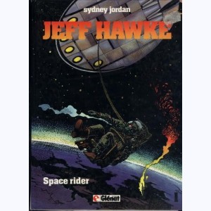Jeff Hawke : Tome 1, Space rider