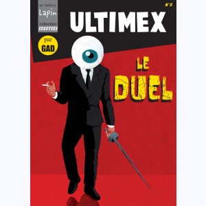 Ultimex : Tome 2, Le duel