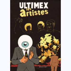 Ultimex : Tome 3, Les artistes