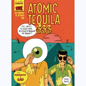 Ultimex : Tome 4, Atomic Tequila 666