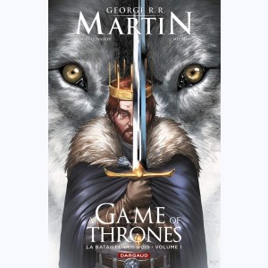 A game of thrones - La bataille des rois : Tome 1