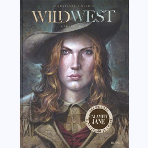 Wild West : Tome 1, Calamity Jane