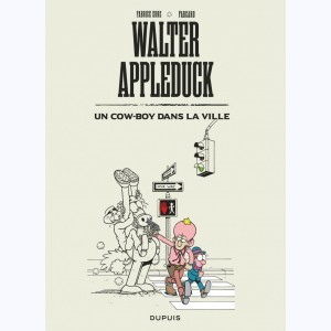Walter Appleduck : Tome 2, Un cow-boy dans la ville
