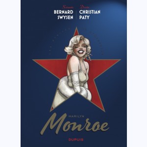 Les étoiles de l'histoire : Tome 2, Marilyn Monroe