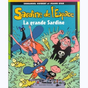 Sardine de l'espace : Tome 7, La grande sardine