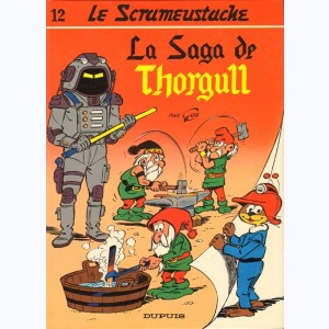 Le Scrameustache : Tome 12, La saga de Thorgull : 
