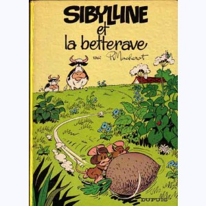 Sibylline : Tome 1, Sibylline et la betterave : 
