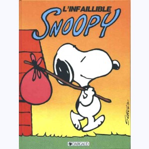 Snoopy : Tome 6, L'infaillible Snoopy
