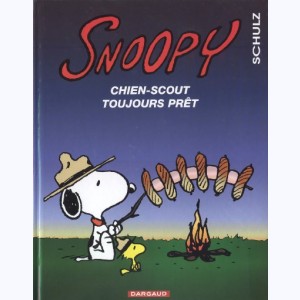 Snoopy : Tome 30, Chien-scout toujours prêt