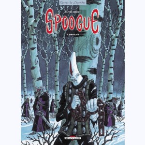 Spoogue : Tome 3, Firnilate