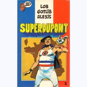 SuperDupont : Tome 1, Superdupont