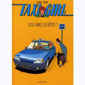 Taxi girl : Tome 2, Vous aimez les bêtes ?
