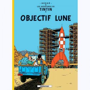 Tintin : Tome 16, Objectif lune