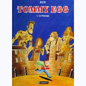 Tommy Egg : Tome 1, Le voyage