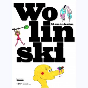 Wolinski, 50 ans de dessins
