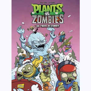 Plants vs. zombies : Tome 13, Un froid de zombies