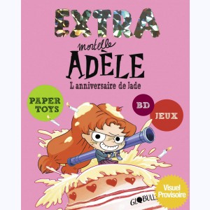 Mortelle Adèle : Tome Extra 2, L'anniversaire de Jade
