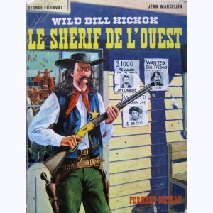 Les grands hommes de l'Ouest, Will Bill Hickok - Le shérif de l'ouest