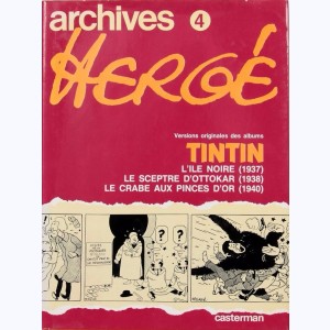 Les aventures de Tintin N&B : Tome 4, Archives Hergé