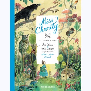Miss Charity : Tome 1, L'enfance de l'art